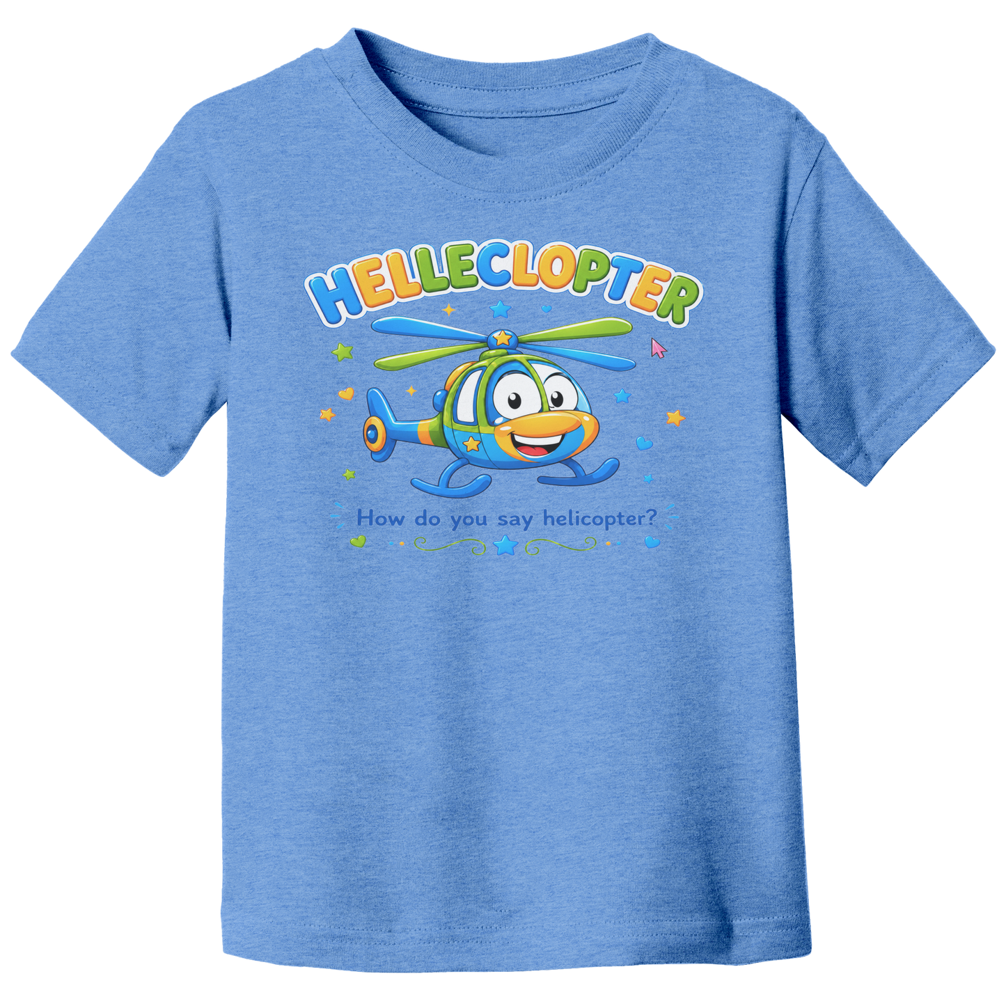 Helleclopter_Toddler_T-Shirt__Little_Pr_Heather_Columbia_Blue_Front_Mockup.png_15798153
