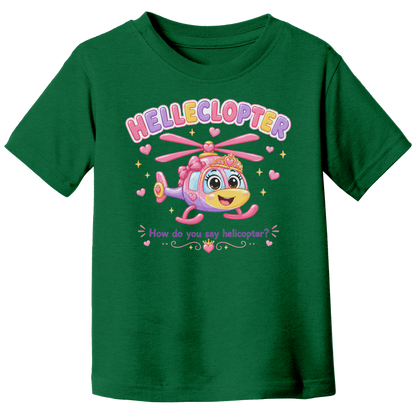 Helleclopter_Toddler_T-Shirt__Little_Pr_Kelly_Front_Mockup.png_15798175