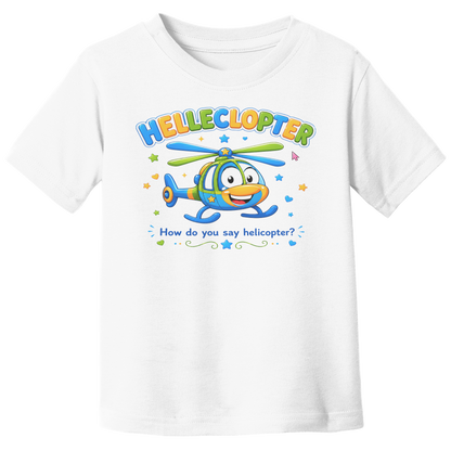Helleclopter_Toddler_T-Shirt__Little_Pr_White_Front_Mockup.png_15798158